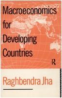 Cover of: Macroeconomics for developing countries by Raghbendra Jha