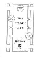 Cover of: The hidden city by David Eddings
