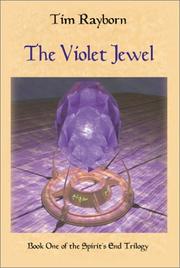 Cover of: The Violet Jewel: Book I of the Spirit's End Trilogy