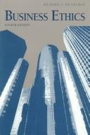 Cover of: Business ethics | De George, Richard T.