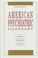 Cover of: American psychiatric glossary