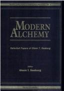 Cover of: Modern alchemy: selected papers of Glenn T. Seaborg