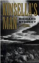 Kinsella's man by Richard Stookey