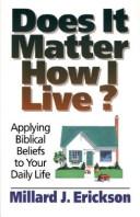 Cover of Does it matter how I live?