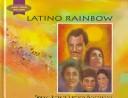 Cover of: Latino rainbow: poems about Latino Americans