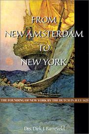 Cover of: From New Amsterdam to New York: The Founding of New York by the Dutch in July 1625