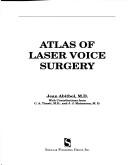 Cover of: Atlas of laser voice surgery