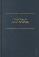 Cover of: Critical essays on John O'Hara