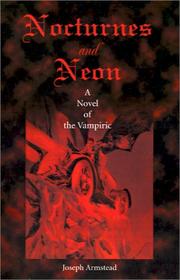 Cover of: Nocturnes and Neon by Joseph Armstead, Joseph Armstead