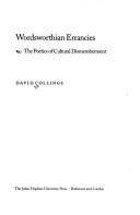 Cover of: Wordsworthian errancies: the poetics of cultural dismemberment