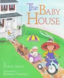 Cover of: The baby house