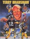 Terry Bradshaw by Ron Frankl