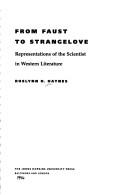 Cover of: From Faust to Strangelove: representations of the scientist in western literature