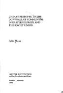 Cover of: China's response to the downfall of Communism in Eastern Europe and the Soviet Union