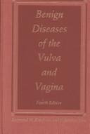 Cover of: Benign diseases of the vulva and vagina