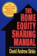 The home equity sharing manual by David Andrew Sirkin