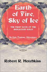 Cover of: Earth of Fire, Sky of Ice: An Epic Fantasy Adventure