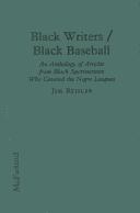 Cover of: Black writers/black baseball by Jim Reisler
