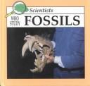 Cover of: Scientists who study fossils