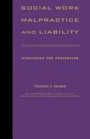 Cover of: Social work malpractice and liability | Frederic G. Reamer