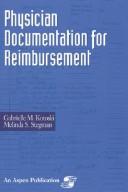 Physician documentation for reimbursement by Gabrielle M. Kotoski