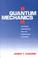 Cover of: Quantum mechanics