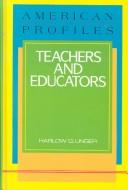 Cover of: Teachers and educators