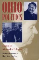 Cover of: Ohio politics by edited by Alexander P. Lamis with the assistance of Mary Anne Sharkey.
