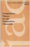 Cover of: Composition theory for the postmodern classroom