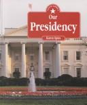 Cover of: Our presidency