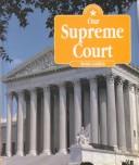 Cover of: Our Supreme Court