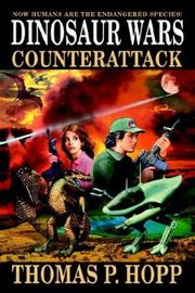 Counterattack (Dinosaur Wars) by Thomas P. Hopp