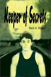 Cover of: Keeper of Secrets by Mark A. Roeder