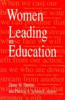 Cover of: Women leading in education by Diane M. Dunlap and Patricia A. Schmuck, editors.
