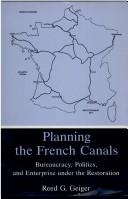 Cover of: Planning the French canals by Reed G. Geiger
