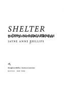 Cover of: Shelter by Jayne Anne Phillips