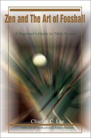 Cover of: Zen and the Art of Foosball: A Beginner's Guide to Table Soccer