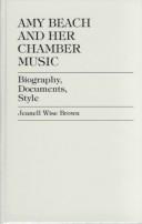 Amy Beach and her chamber music by Jeanell Wise Brown