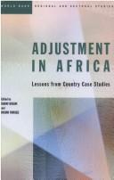 Cover of: Adjustment in Africa: lessons from country case studies