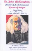 Cover of: Dr. John McLoughlin by Nancy Wilson