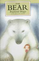 Cover of: The bear by Raymond Briggs