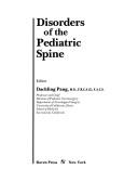 Cover of: Disorders of the pediatric spine by editor, Dachling Pang.