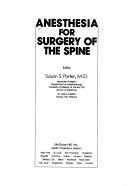 Cover of: Anesthesia for surgery of the spine by editor, Susan S. Porter.