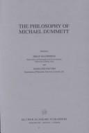 Cover of: The Philosophy of Michael Dummett by edited by Brian McGuinness and Gianluigi Oliveri.