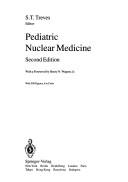 Pediatric nuclear medicine by S. T. Treves