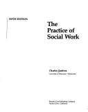 The practice of social work by Charles Zastrow