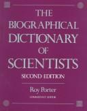 Cover of: The biographical dictionary of scientists