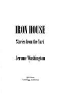 Iron house by Jerome Washington
