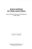 Kidnappers in Philadelphia by Isaac T. Hopper