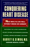 Cover of: Conquering heart disease: new ways to live well without drugs or surgery